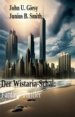 ¿Der Wistaria-Schal: Fantasy Thriller (eBook, ePUB)