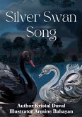 Silver Swan Song (eBook, ePUB)