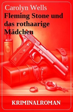 Cover Fleming Stone und das rothaarige Mädchen: Kriminaloman (eBook, ePUB)