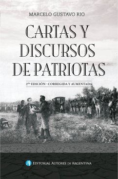 Cartas y discursos de patriotas (eBook, ePUB) - Rio, Marcelo Gustavo