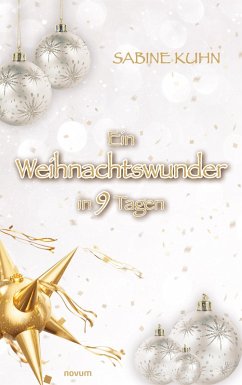 Ein Weihnachtswunder in 9 Tagen (eBook, ePUB) - Kuhn, Sabine