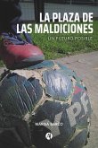 La plaza de las maldiciones (eBook, ePUB)