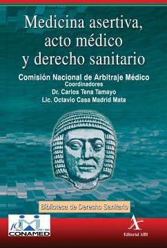 Medicina asertiva, acto médico y derecho sanitario (eBook, PDF) - Tena Mayo, Carlos; Casa Madrid Mata, Octavio