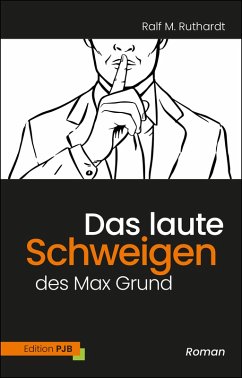 Cover Das laute Schweigen des Max Grund (eBook, ePUB)