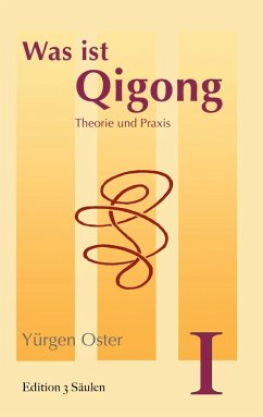 Was ist Qigong (eBook, ePUB)