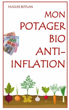 Mon Potager Bio Anti-Inflation (eBook, ePUB)