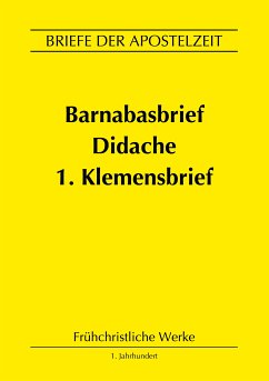Barnabasbrief, Didache, 1.Klemensbrief (eBook, ePUB)