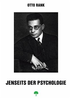 Jenseits der Psychologie (eBook, ePUB) - Rank, Otto