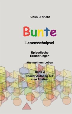 Bunte Lebensschnipsel (eBook, ePUB) Cover Bunte Lebensschnipsel (eBook, ePUB)