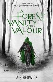 A Forest Of Vanity And Valour (The Levanthria Series) (eBook, ePUB)