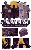 The Mystery Of The Murdered Guy (Duckett & Dyer: Dicks For Hire, #3) (eBook, ePUB)