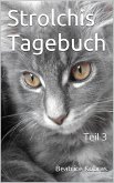 Strolchis Tagebuch - Teil 3 (eBook, ePUB)