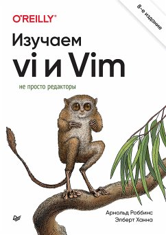 Izuchaem vi i Vim. Ne prosto redaktory (eBook, ePUB) - Robbins, Arnold; Hanna, Elbert