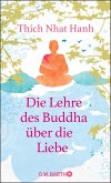 Die Lehre des Buddha über die Liebe (Mängelexemplar)