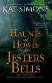 Haunts and Howls and Jesters Bells (Haunts and Howls Collections, #3) (eBook, ePUB)
