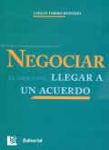 Negociar el objetivo, llegar a un acuerdo (eBook, ePUB) Negociar el objetivo, llegar a un acuerdo (eBook, ePUB)