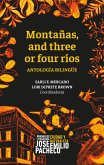 Montañas and three or four ríos (eBook, ePUB)