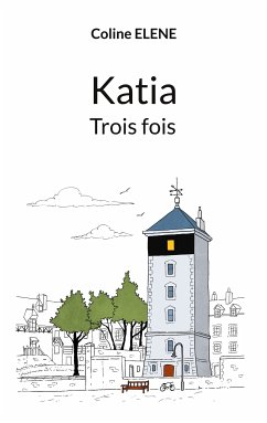 Katia trois fois (eBook, ePUB)