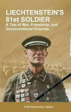 Liechtenstein's 81st Soldier (eBook, ePUB) - Waterston-Hillier, Cmm
