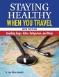 Staying Healthy When You Travel, New... - Bild 1