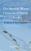 The Mystery Water Creatures of British Columbia (eBook, ePUB)