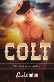Colt (Claimed by a Cowboy, #2) (eBook, ePUB)