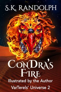 Cover ConDra's Fire: Illustrated by the Author (VarTerels' Universe, #2) (eBook, ePUB)