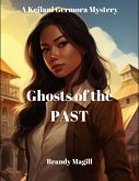 Ghosts of the Past (A Keilani Germora Mystery) (eBook, ePUB)