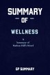 Summary of Wellness a novel by Nathan... - Bild 1