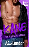 Kane: One Night with a Biker (One Night Series, #4) (eBook, ePUB)