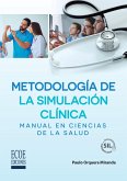 Metodología de la simulación clínica - 1ra edición (eBook, PDF)