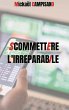 Commettre l'irréparable (eBook, ePUB) - Bild 1