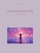 Je voyage dans ma tête (eBook, ePUB) - Bild 1