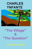 The Village & The Question (eBook, ePUB)