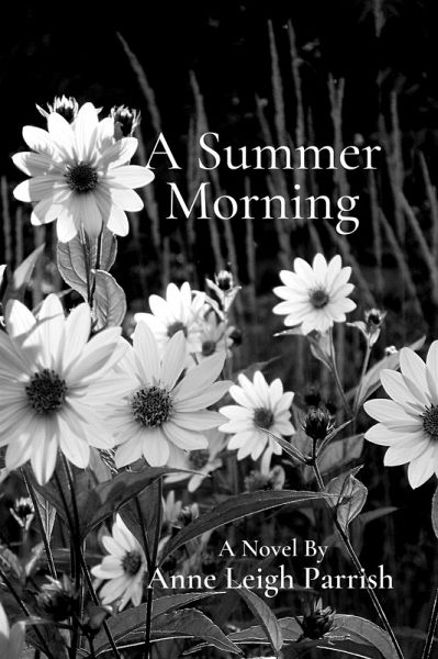 A Summer Morning (eBook, ePUB) A Summer Morning (eBook, ePUB)
