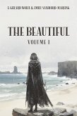 The Beautiful (Volume 1, #1) (eBook, ePUB)