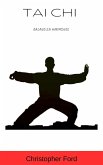 Tai Chi: Balans en Harmonie (De Martial Arts Collectie) (eBook, ePUB)