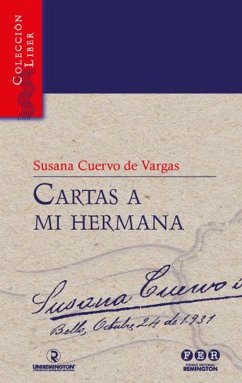 Cartas a mi hermana (eBook, ePUB) - Cuervo de Vargas, Susana