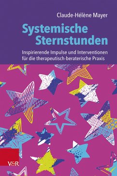 Systemische Sternstunden (eBook, PDF) - Mayer, Claude-Hélène