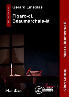 Figaro-ci, Beaumarchais-là (eBook, ePUB) - Linsolas, Gérard