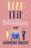 Road Trip with the Billionaire (eBook, ePUB)