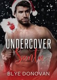 Undercover Santa (eBook, ePUB)