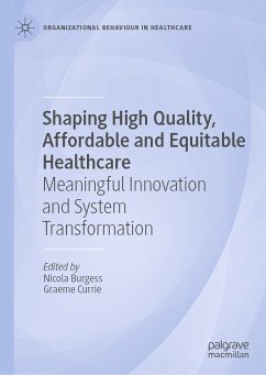 Shaping High Quality, Affordable and Equitable Healthcare (eBook, PDF)
