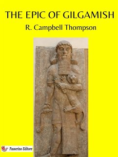 The Epic of Gilgamish (eBook, ePUB) - Campbell Thompson, Reginald