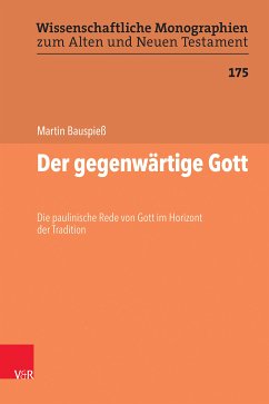 Der gegenwärtige Gott (eBook, PDF) - Bauspieß, Martin