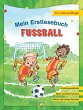 Mein Erstlesebuch Fußball   Für... - Bild 1