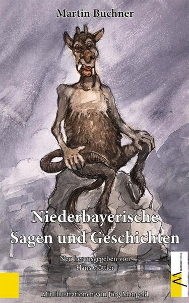 Niederbayerische Sagen und Geschichten Niederbayerische Sagen und Geschichten