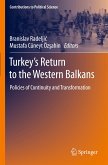 Turkey¿s Return to the Western Balkans