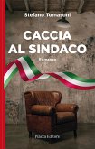 Caccia al sindaco (eBook, ePUB)