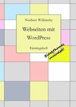 Webseiten mit Wordpress - Willimsky, Norbert